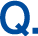 Q.