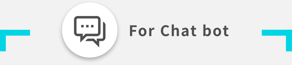 For Chat bot